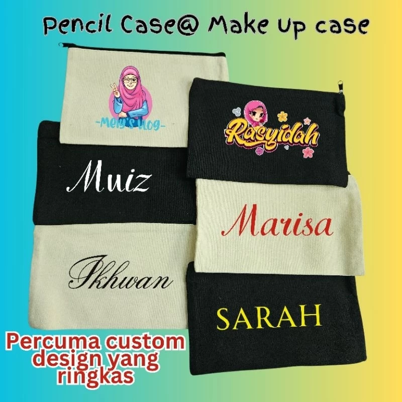 pencil case dan makeup bag boleh custome nama dan gambar pencil case dan makeup bag boleh custome nama dan gambar